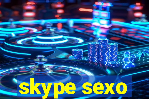 skype sexo